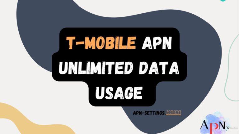 Unlimited Data Usage APN SETTINGS T-MOBILE